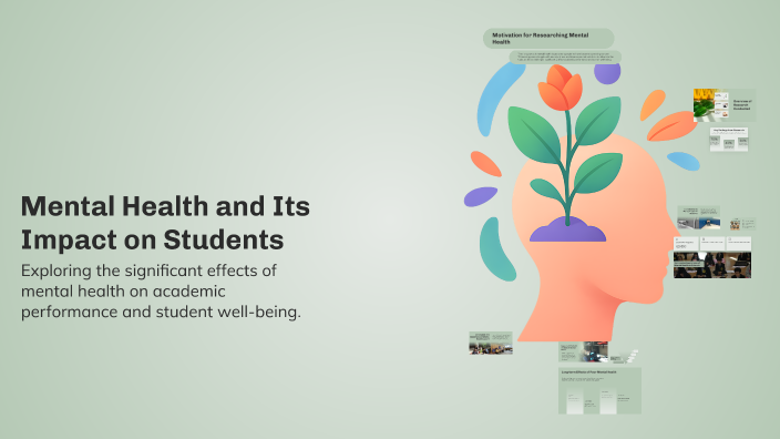 Mental Health and Its Impact on Students by Samiah Desmoulin on Prezi