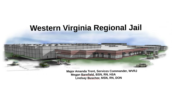 Western Virginia Regional Jail by Lindsay Collins on Prezi