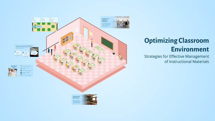 Optimizing Classroom Environment by Latifa latifa on Prezi