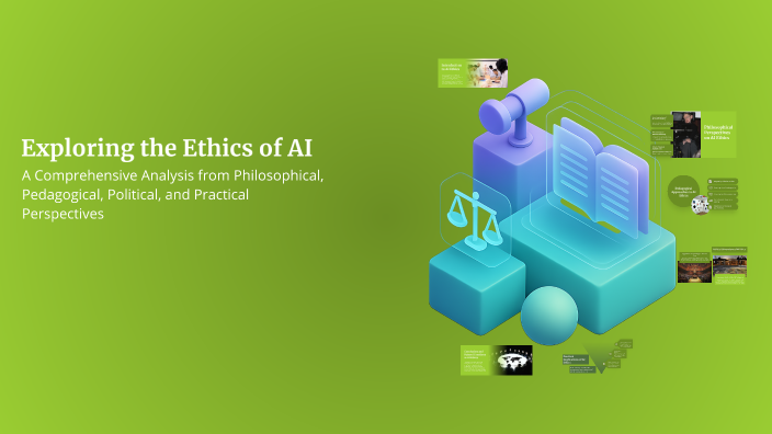 Exploring the Ethics of AI by yovita s on Prezi