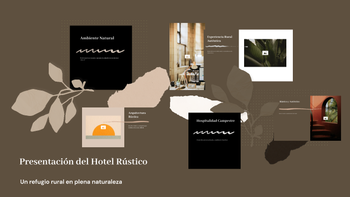Presentación del Hotel Rústico by aislyn salinas on Prezi