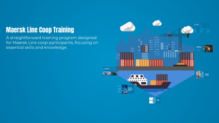 Maersk Line Coop Training by Ruqaya Barasheed on Prezi