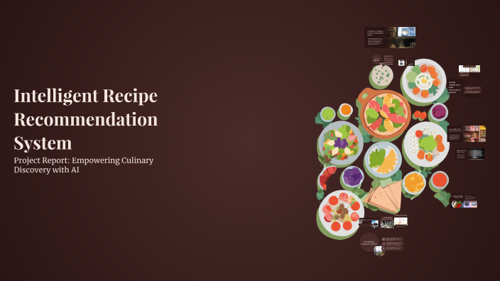 Intelligent Recipe Recommendation System by Tanuja on Prezi
