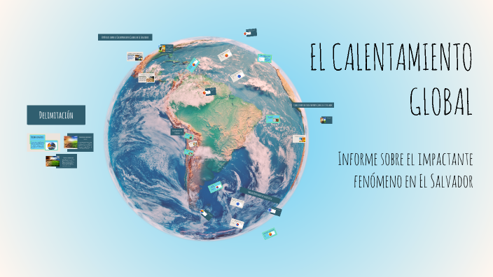 EL CALENTAMIENTO GLOBAL by Aisha Salguero on Prezi