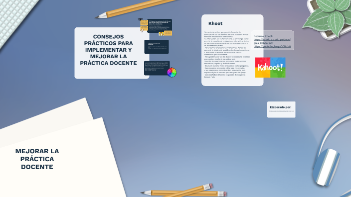 CONSEJOS PRÁCTICA DOCENTE by Christopher Sánchez on Prezi