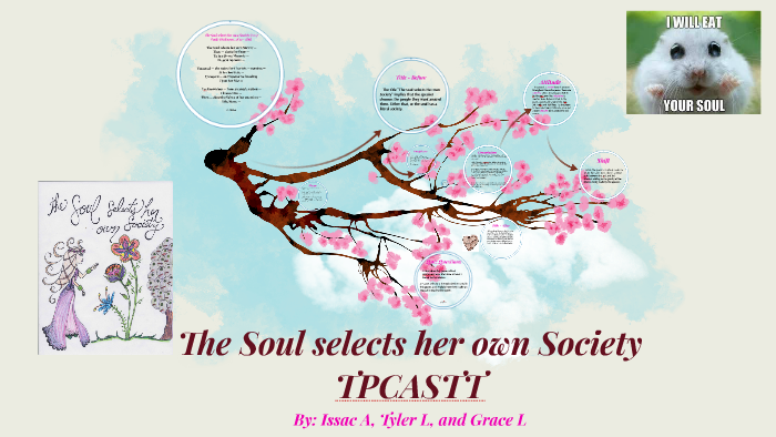 The Soul Selects Her Own Society By Grace Lammeman   Jnllxi7utzcaowsjjzwvllfoq36jc3sachvcdoaizecfr3dnitcq 3 0 