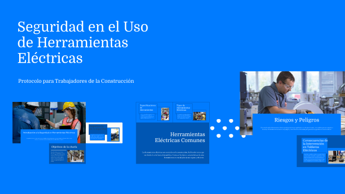 Seguridad en el Uso de Herramientas Eléctricas by Pablo Cesar on Prezi