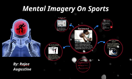 Mental Imagery On Sports By Rajee Augustine