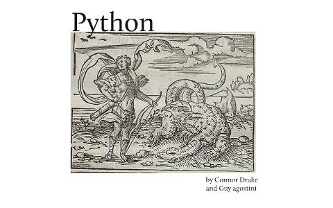 Greek Mythological Creature: Python by Connor drake on Prezi