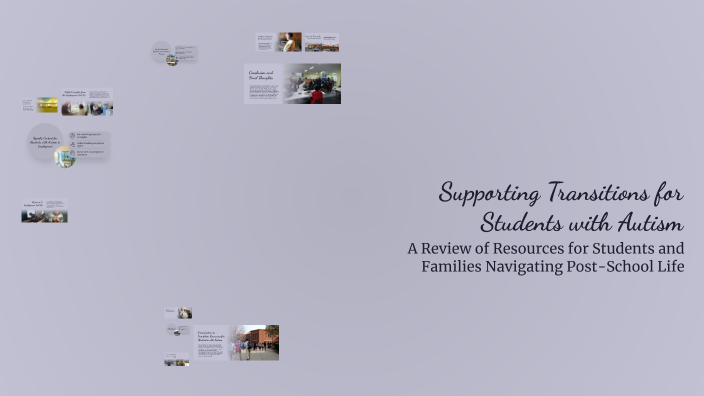 Supporting Transitions for Students with Autism by Eunice Marti on Prezi