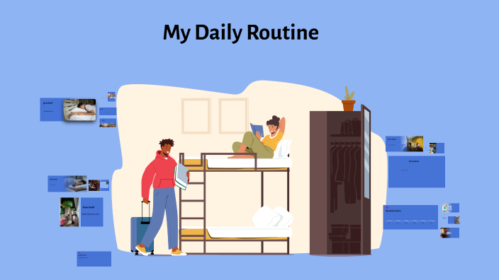 My Daily Routine by David on Prezi