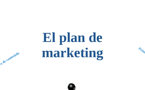 El plan de marketing by Marìa Josefina on Prezi
