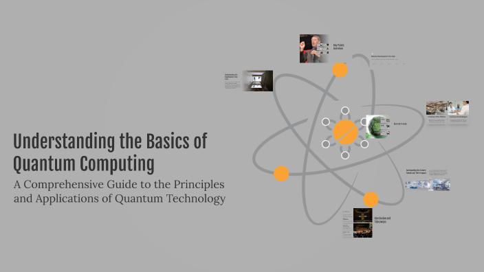 Understanding the Basics of Quantum Computing by wulanlstrr on Prezi