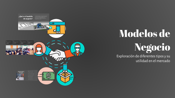 Modelos de Negocio by aron salazar on Prezi