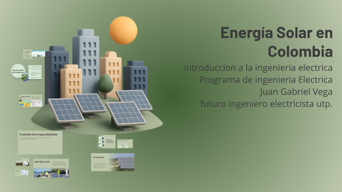 Energía Solar en Colombia by juan gabriel on Prezi