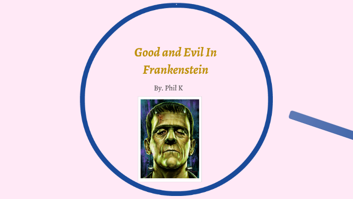 frankenstein essay good vs evil