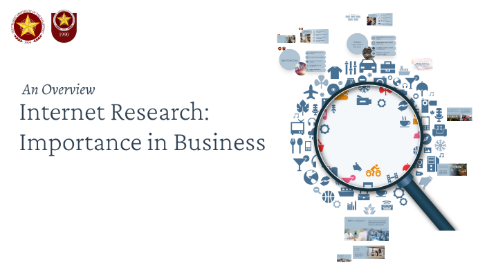 Overview of Internet Research: Importance in Business by Je Lyn on Prezi
