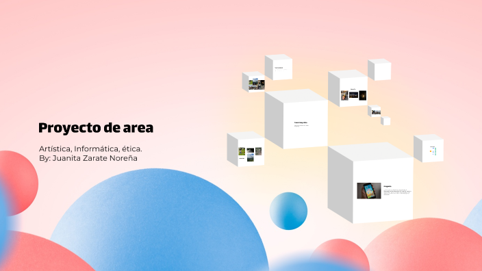 Proyecto de area by Juanita Zarate on Prezi