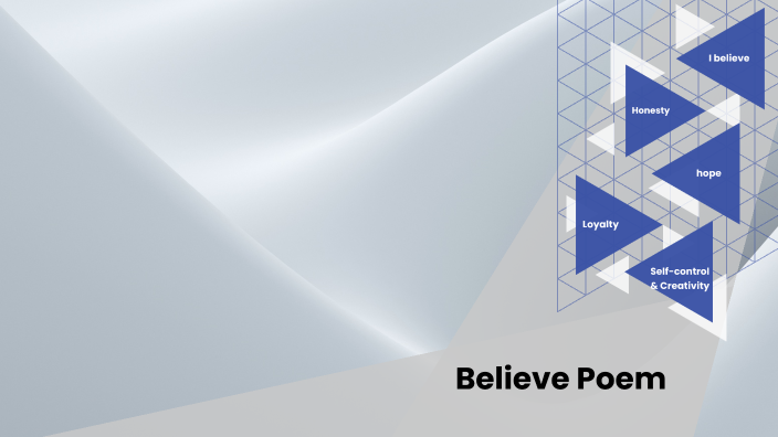 Believe poem by Rebecca [STUDENT] Taylor [STUDENT] on Prezi