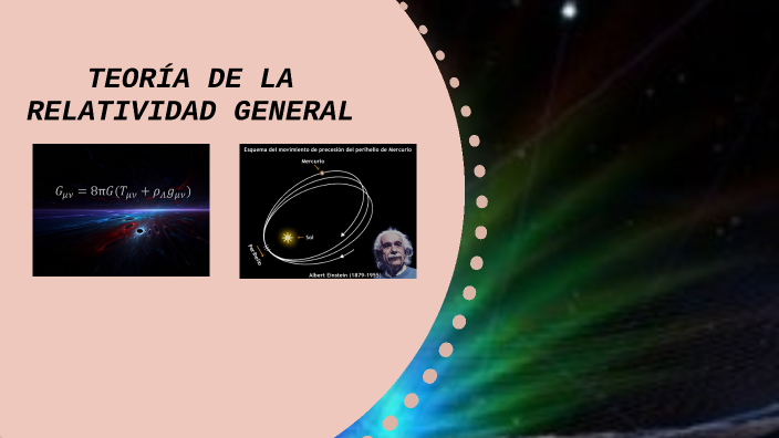 RELATIVIDAD GENERAL by Pía Méndez on Prezi
