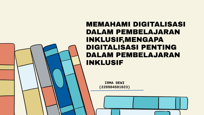 MEMAHAMI DIGITALISASI PEMBELAJARAN INKLUSIF ,MENGAPA DIGITALISASI ...