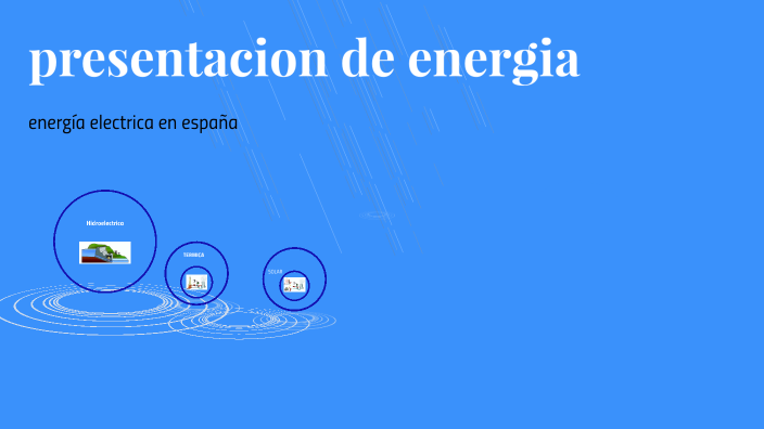 presentacion de energia by Arturo Jordán on Prezi