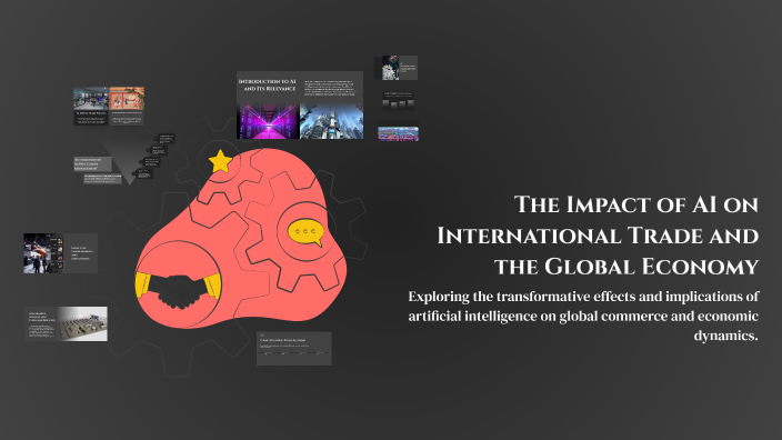 The Impact of AI on International Trade and the Global Economy by ...
