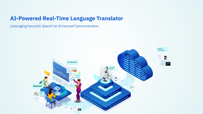 AI-Powered Real-Time Language Translator by Jaydeep Rathwa on Prezi