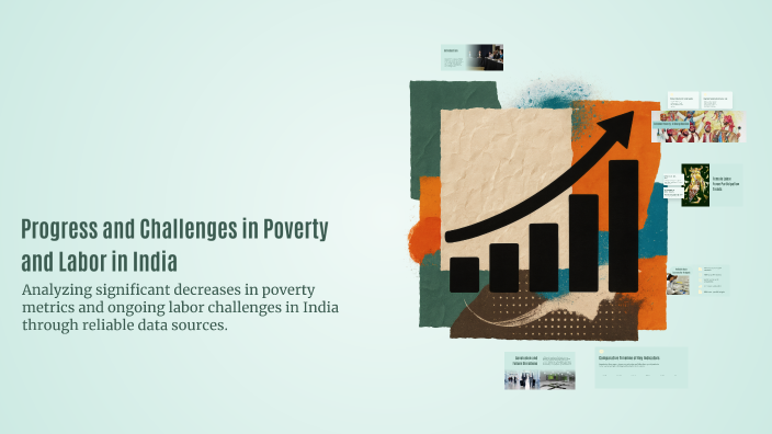 Progress and Challenges in Poverty and Labor in India by Vanshika Jain ...