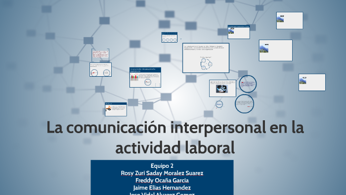 La comunicación interpersonal en la actividad laboral by alfredo