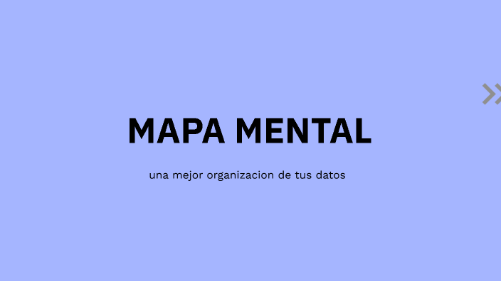 MAPA MENTAL by tatiana orihuela barreto on Prezi