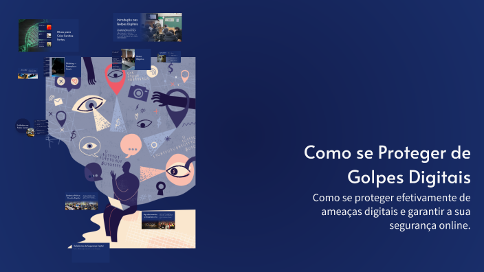 Como se Proteger de Golpes Digitais by davimitra on Prezi