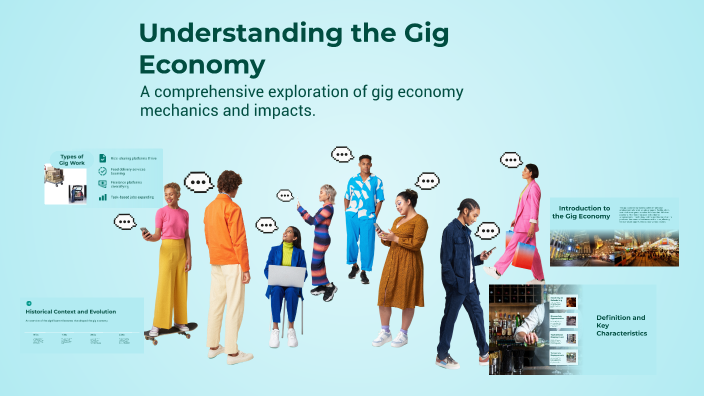 Understanding the Gig Economy by Aditya Pandey on Prezi