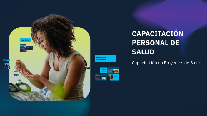 CAPACITACIÓN PERSONAL DE SALUD by Ana Carolina Paredes Méndez on Prezi