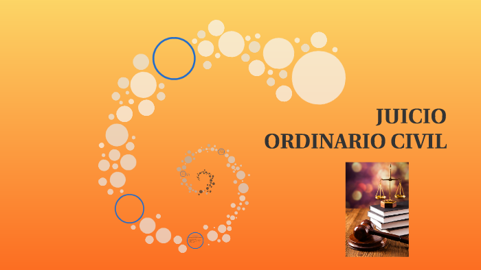 Juicio Ordinario Civil By On Prezi