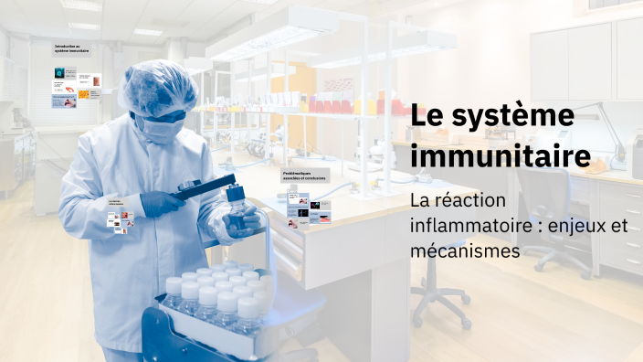 Le système immunitaire by Tarah Bakajika on Prezi