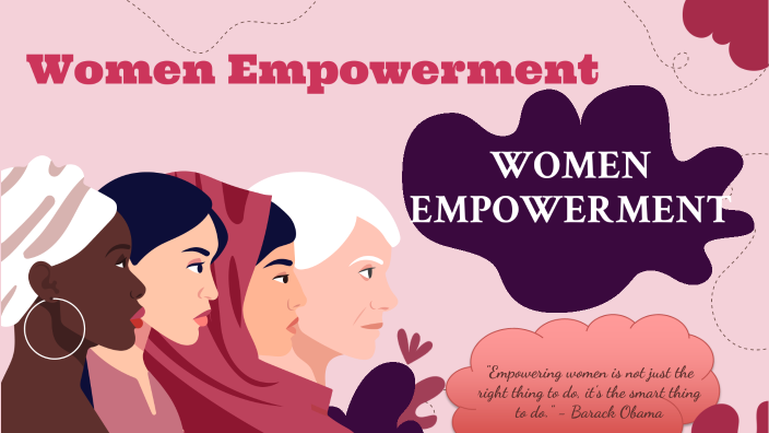 Women Empowerment by Shreelesh Udayakumar on Prezi