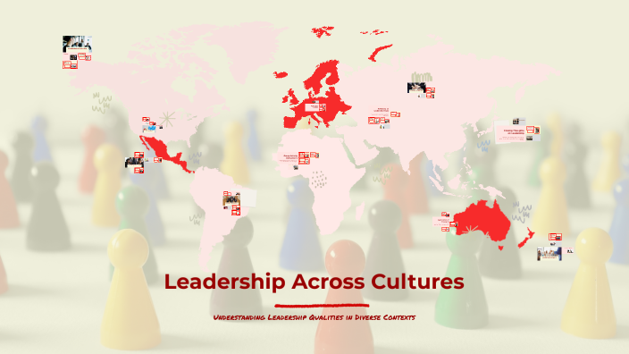 Leadership Across Cultures by Donna Mae on Prezi