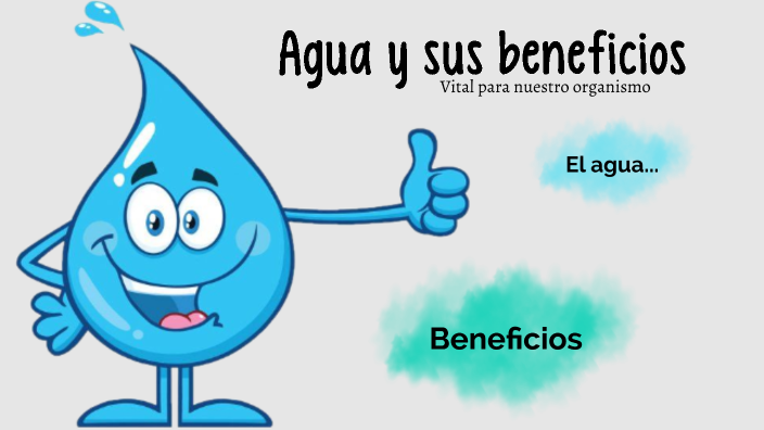 El Agua y sus Beneficios by Vale Viveros Bittner on Prezi