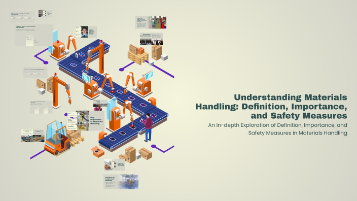 Understanding Materials Handling: Definition, Importance, and Safety ...