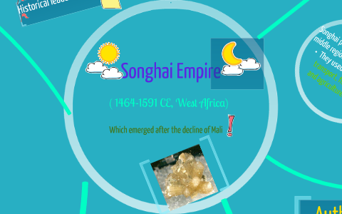 Songhai Empire by Towhida Miah on Prezi