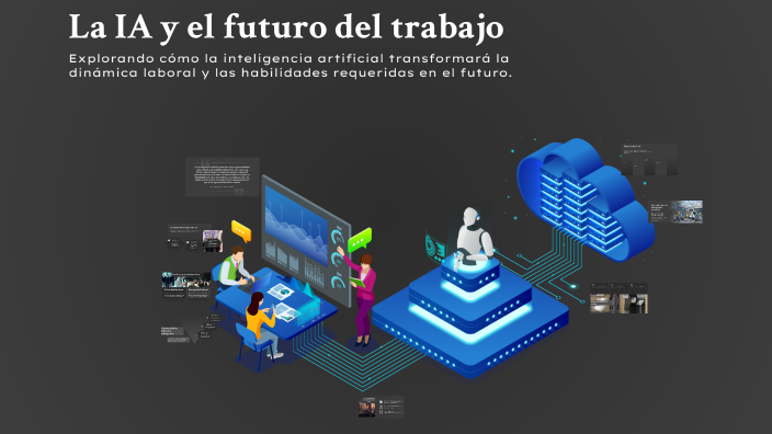 La IA y el futuro del trabajo by ANGEL MENDEZ on Prezi