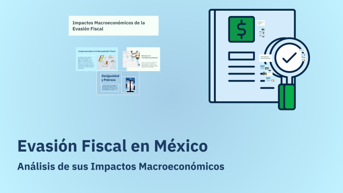 Evasión Fiscal En México By Adrian Gutierrez On Prezi