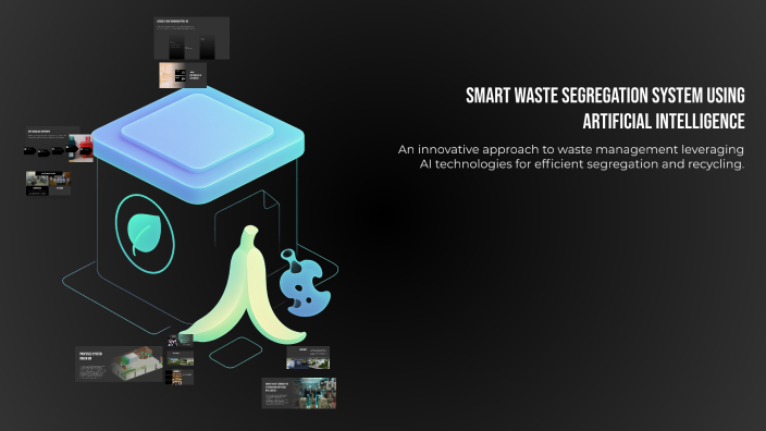 Smart Waste Segregation System Using Artificial Intelligence by Daniyal ...