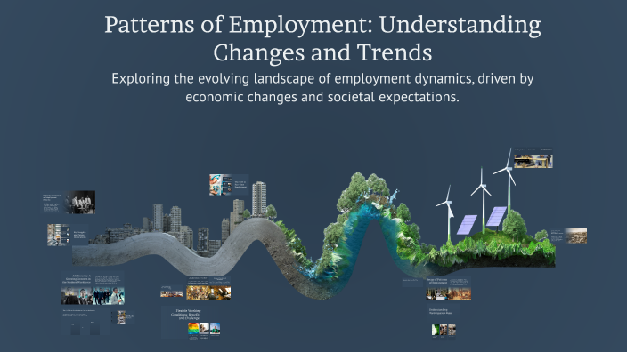 Patterns of Employment: Understanding Changes and Trends by Matthew ...