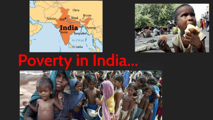 Poverty in India by Colin Wedding on Prezi