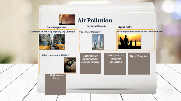 Air pollution by Kaita Yamada on Prezi