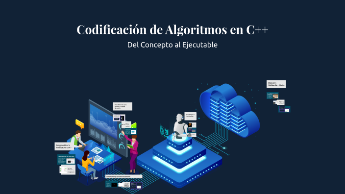 Codificación de Algoritmos en C++ by Brallan Herrera on Prezi