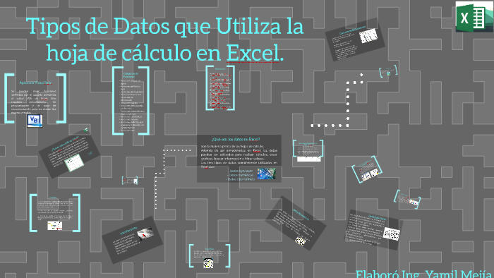 Tipos de Datos que Utiliza la hoja de cálculo en Excel by Yamil Mejía