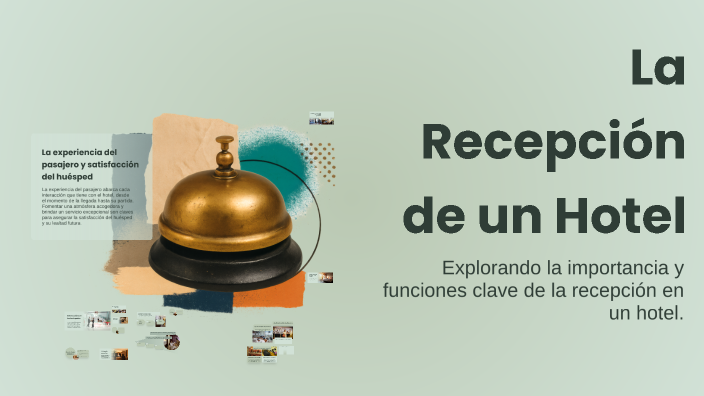 La Recepción de un Hotel by Ramiro Molina on Prezi